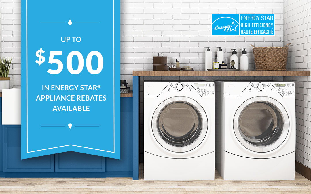 Are you looking to upgrade to ENERGY STAR® Appliances?
