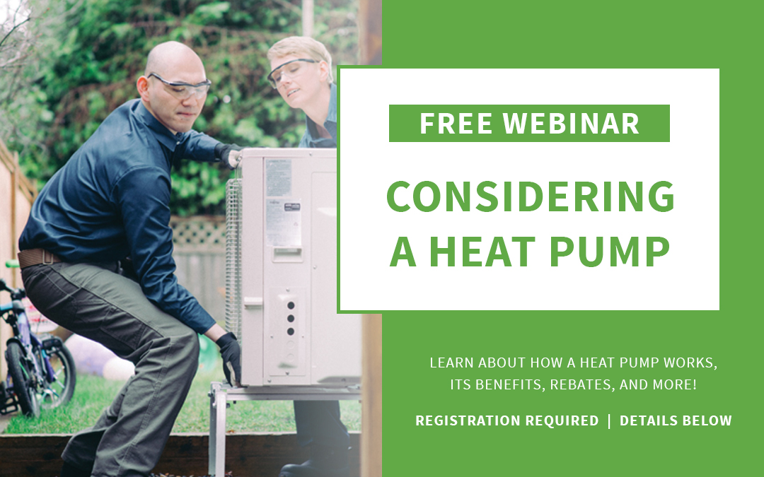 Free Webinar – Considering a Heat Pump